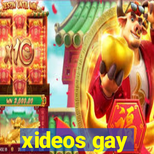 xideos gay